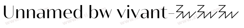 Unnamed bw vivant字体转换
